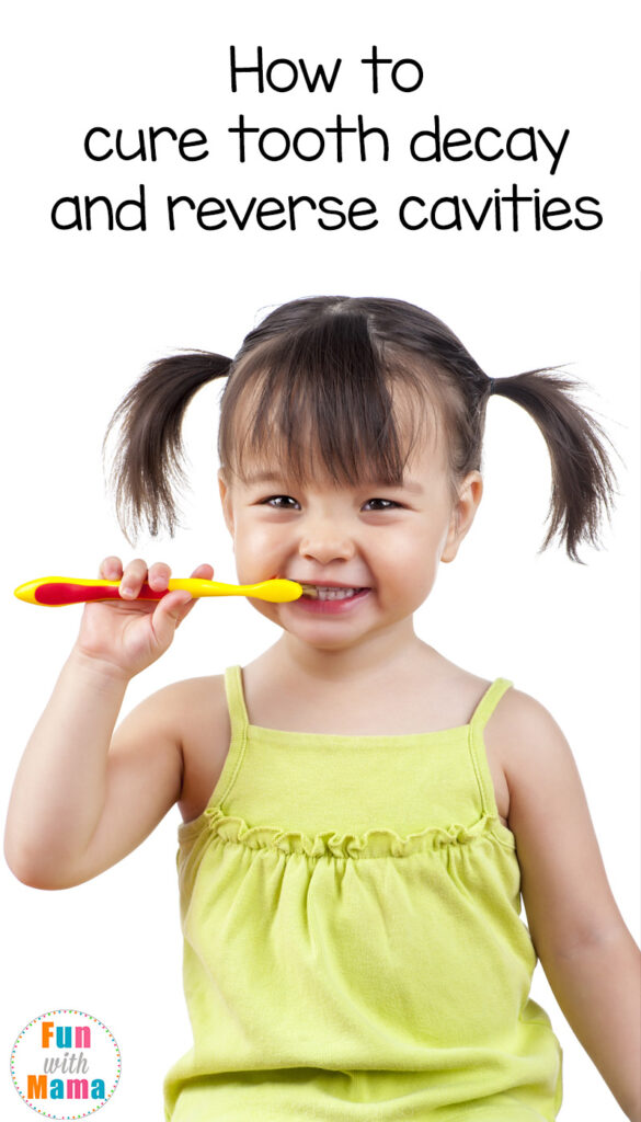how to cure tooth decay and reverse cavities in children