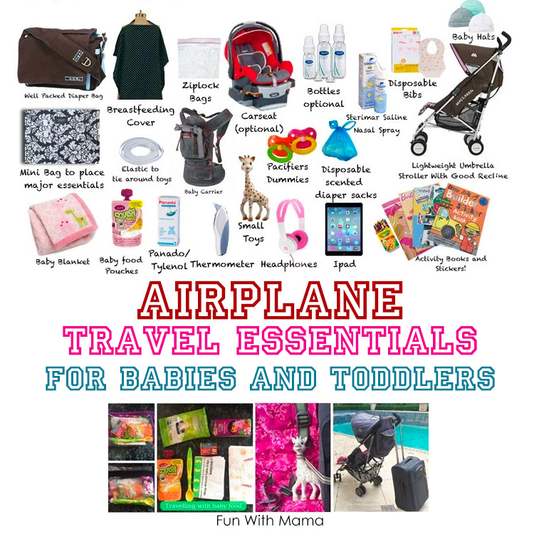 Flying With A Baby Travel Essentials and Flying With A Toddler Travel Tips  - Fun with Mama
