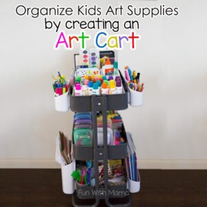 find out how to organize kids art supplies by creating an art cart. The art cart fosters open ended creativity in kids and is a boredom buster.