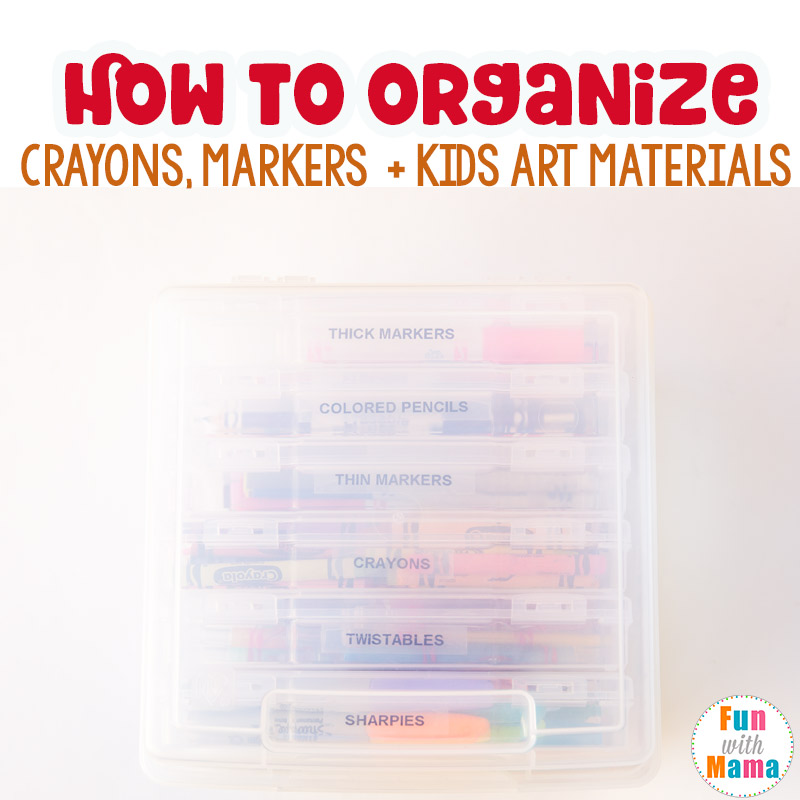 Art supply storage for toddler art supplies - Fun with Mama