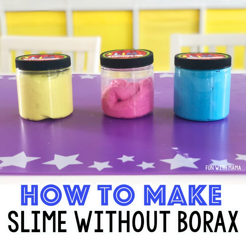 How To Make Slime Without Borax - Fun with Mama