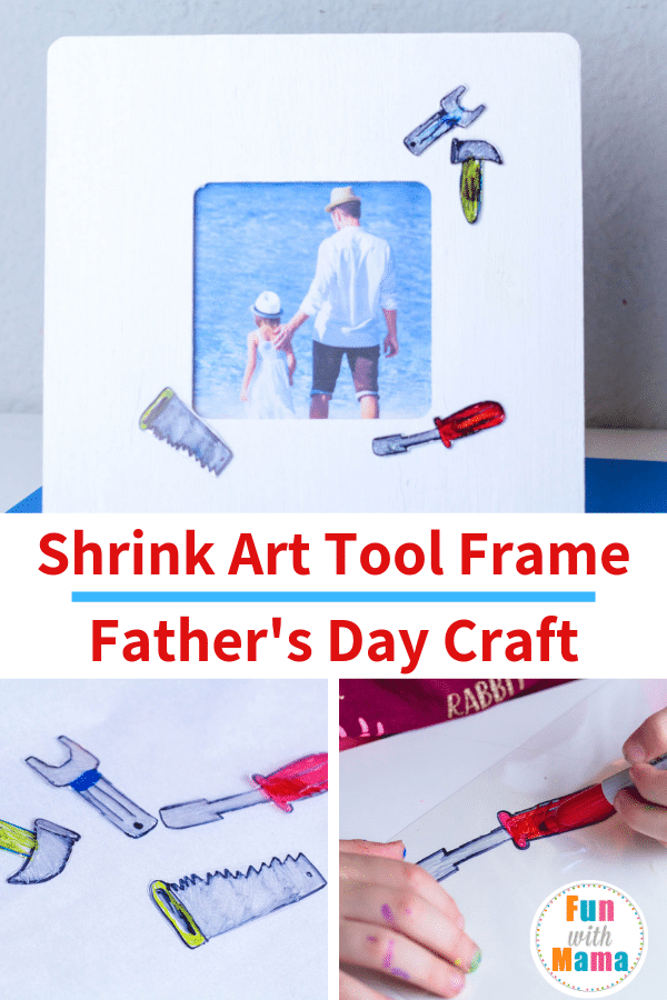 Homemade Father's Day Craft- Shrink Art Tool Frame - Fun with Mama