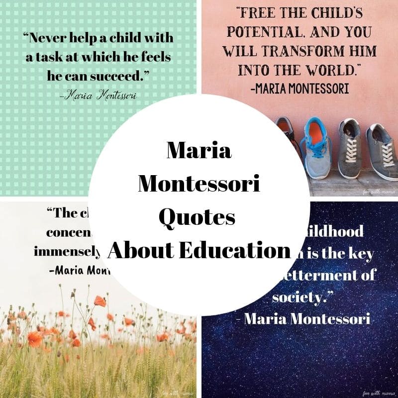 Maria Montessori quotes
