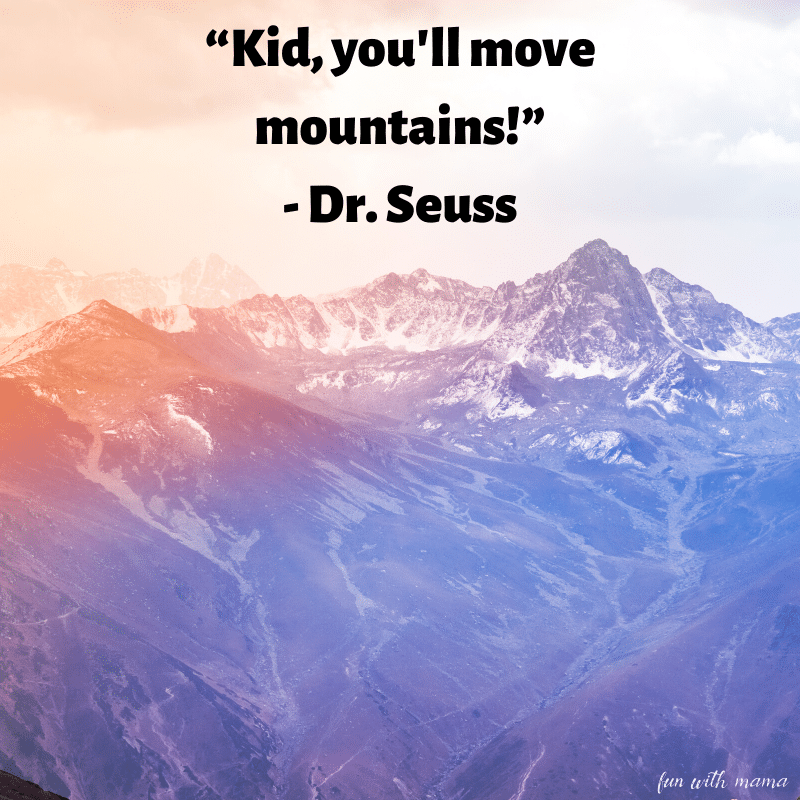 kid, you'll move mountains