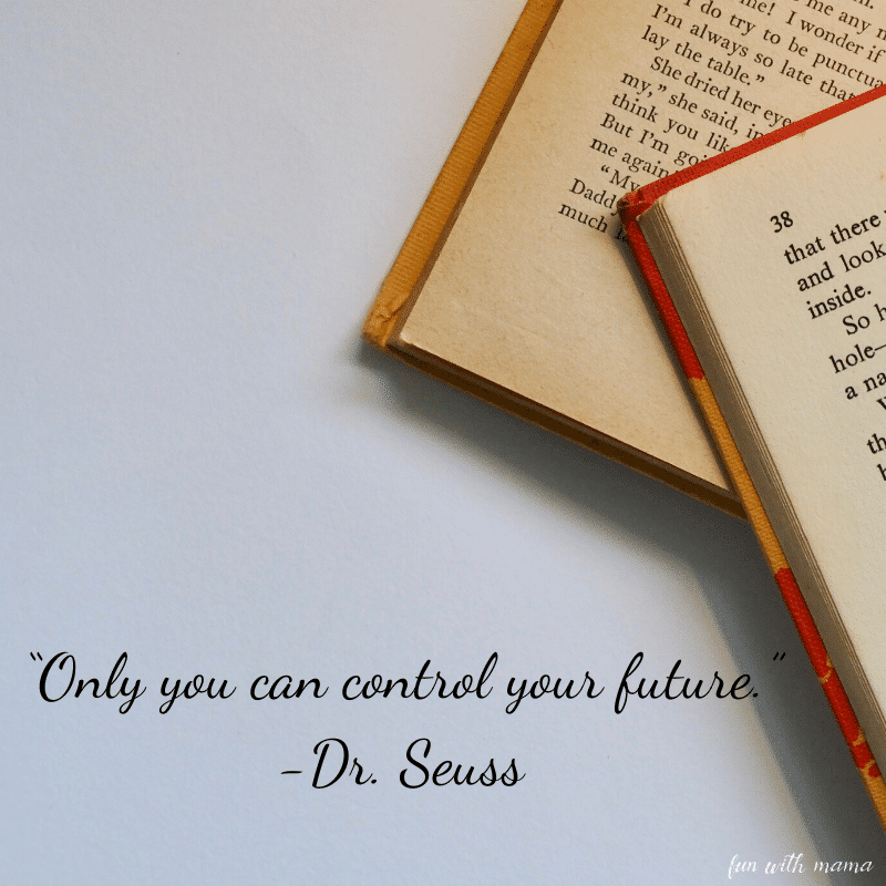 only you can control your future quote