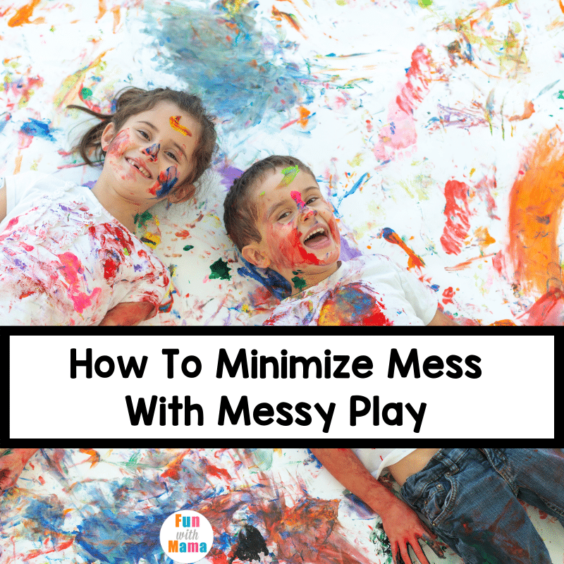 How to Clean Up Messy Play - Left Brain Craft Brain