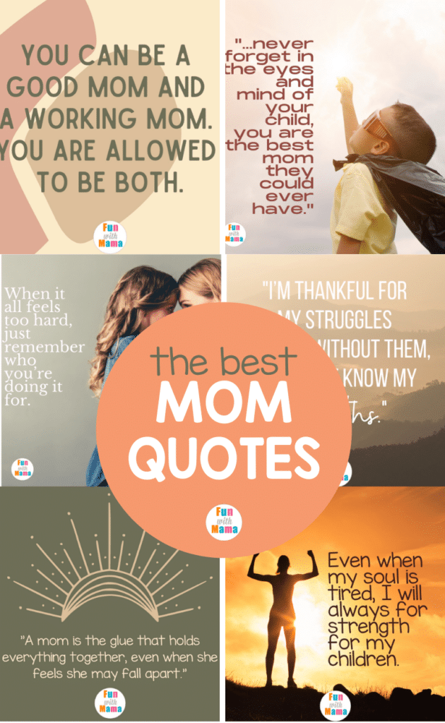The Best Mom Quotes for inspiring, loving our children, single moms, working moms, the best motherhood quotes etc. Use these for journal prompts, an inspiration on the mirror and more. 