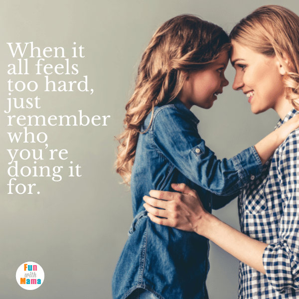 When it all feels too hard, just remember who you're doing it for. The BEST Motherhood Quotes