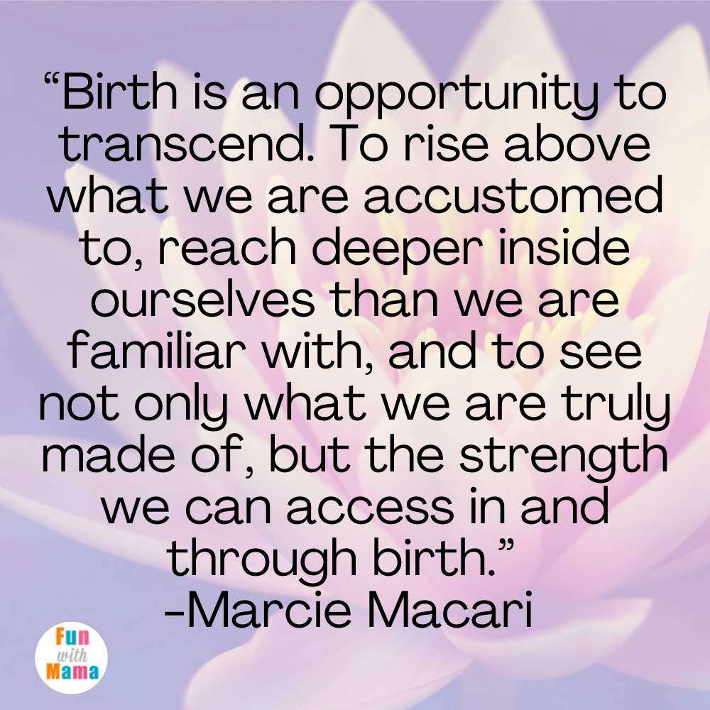 “Giving birth to your first child is the closest you can ever come to doing magic.”  -Unknown