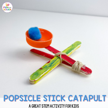 CATAPULT WITH POPSICLE STICKS STEM ACTIVITY