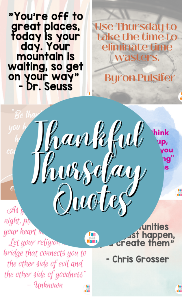 Thankful Thursday quotes to help make you laugh, motivate you and remind you to be thankful every day. 