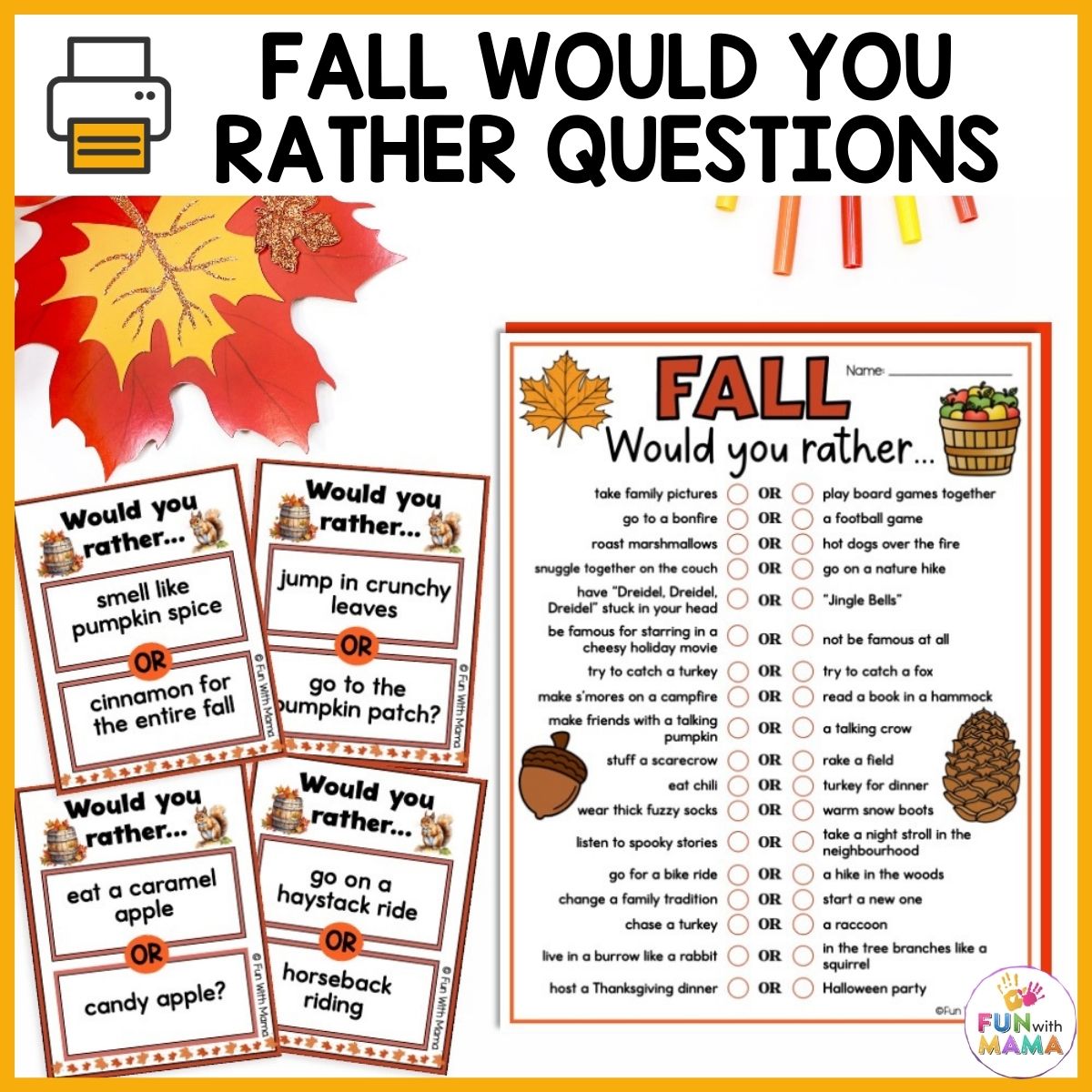 Fall Themed Would You Rather Questions for Kids